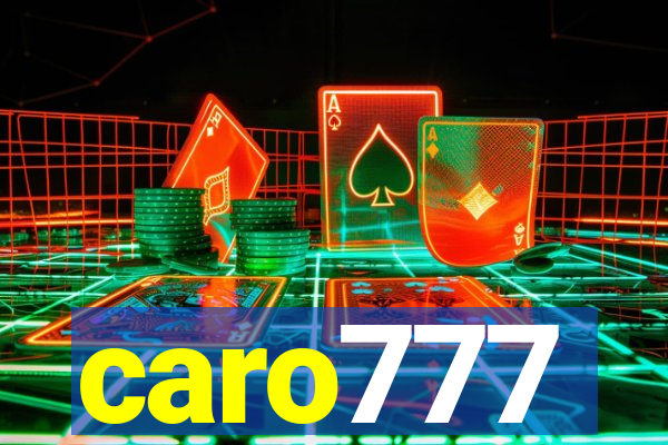 caro777