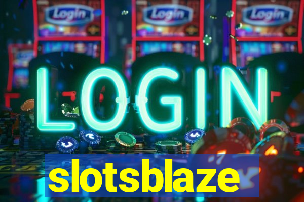 slotsblaze