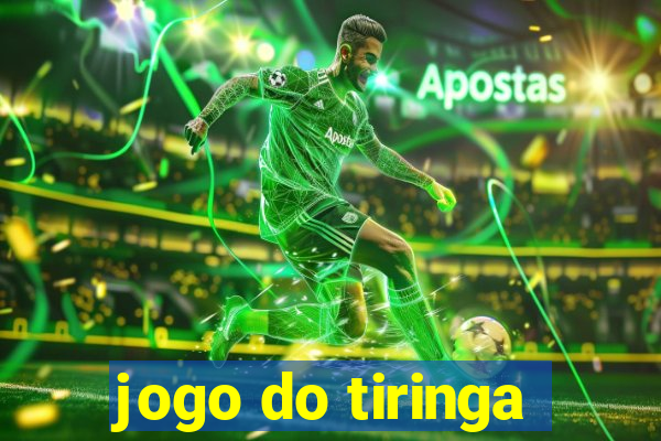 jogo do tiringa