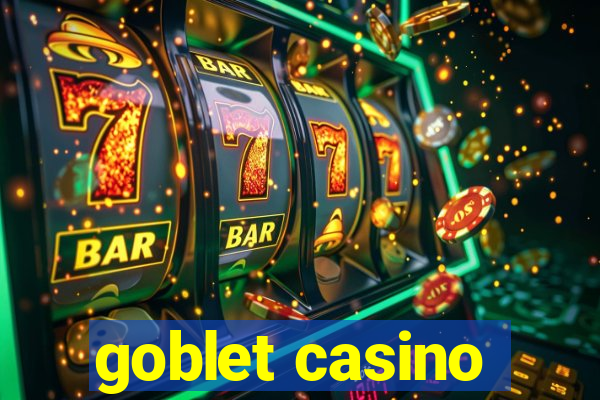 goblet casino