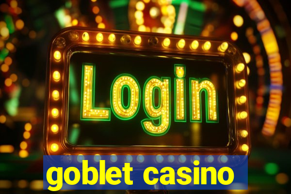 goblet casino