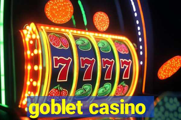 goblet casino