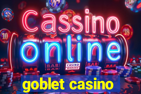 goblet casino