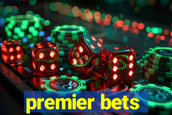 premier bets