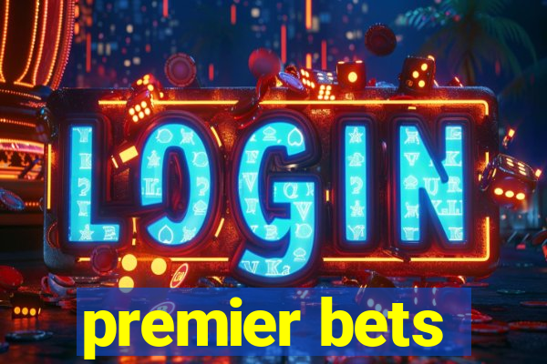 premier bets