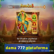 dama 777 plataforma