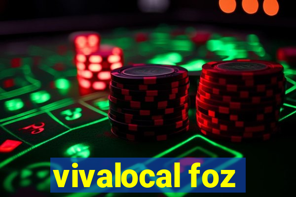 vivalocal foz