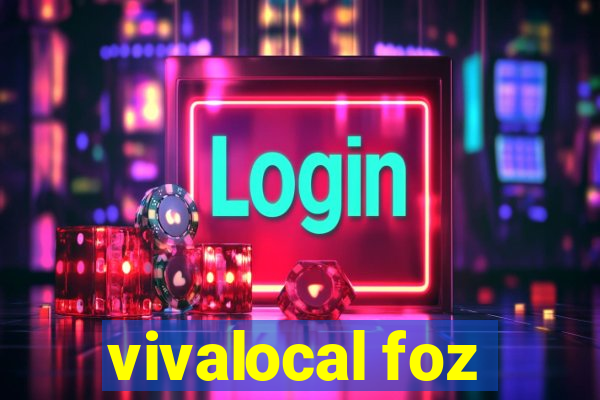 vivalocal foz