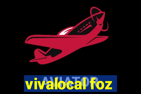 vivalocal foz