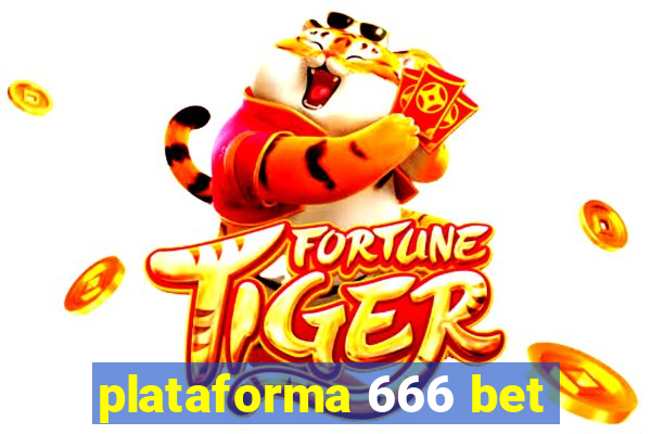 plataforma 666 bet