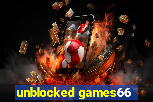 unblocked games66