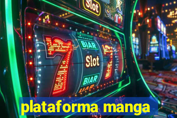 plataforma manga