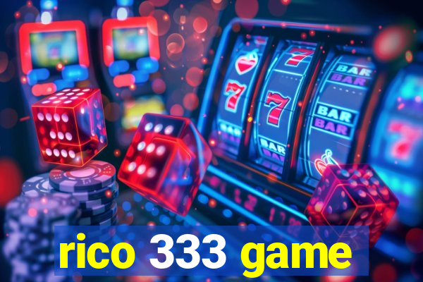 rico 333 game