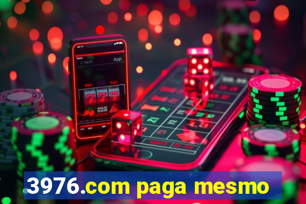 3976.com paga mesmo