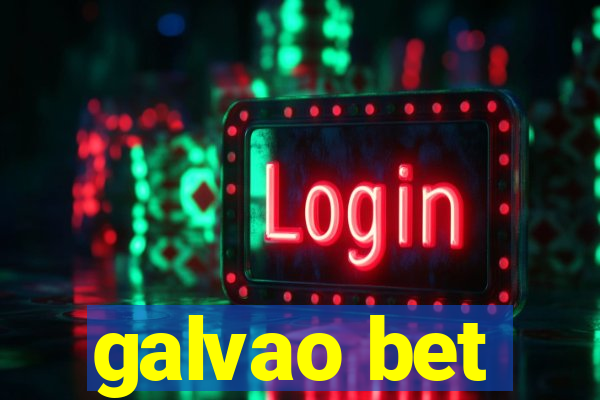 galvao bet