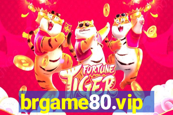 brgame80.vip