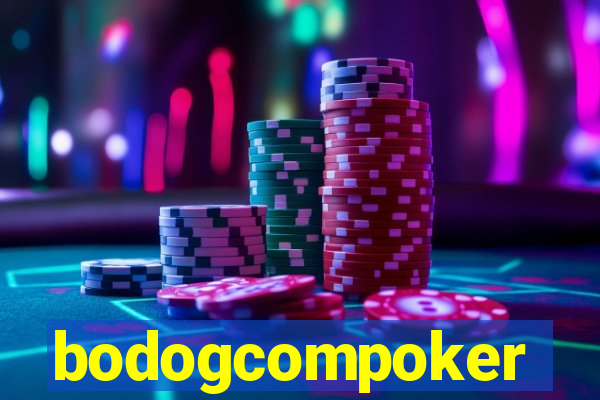 bodogcompoker