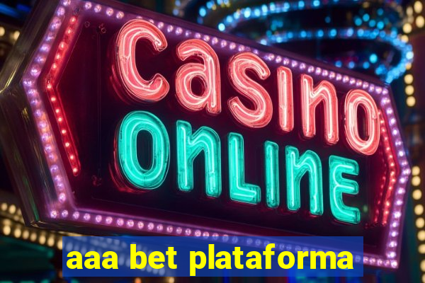 aaa bet plataforma