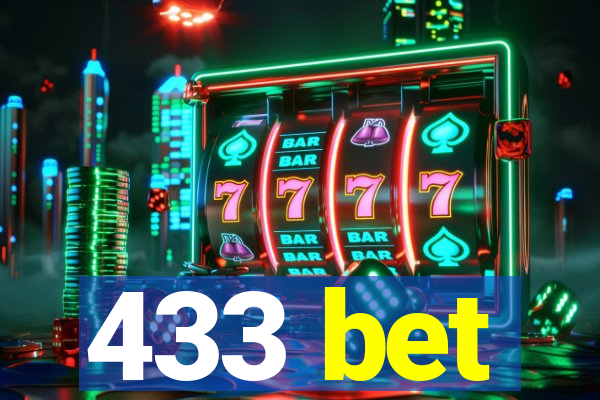 433 bet