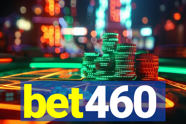 bet460