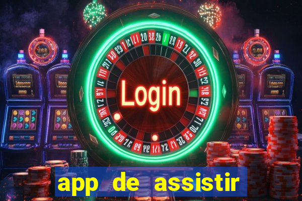 app de assistir jogo ao vivo gratis