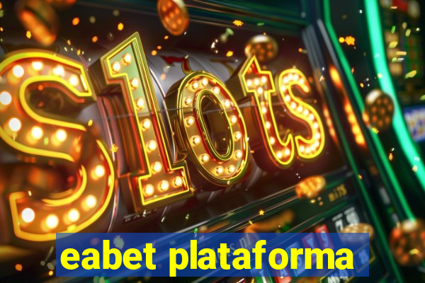 eabet plataforma