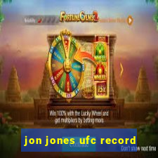 jon jones ufc record