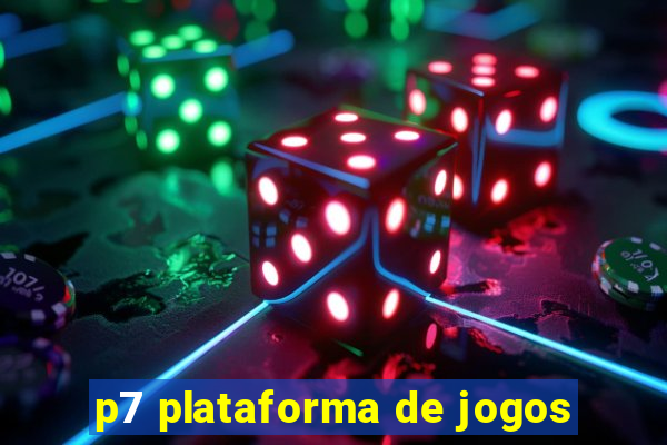 p7 plataforma de jogos