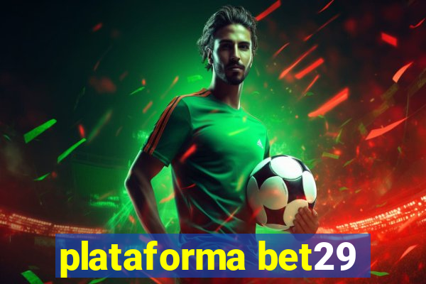 plataforma bet29