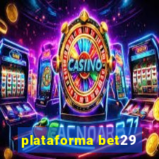 plataforma bet29