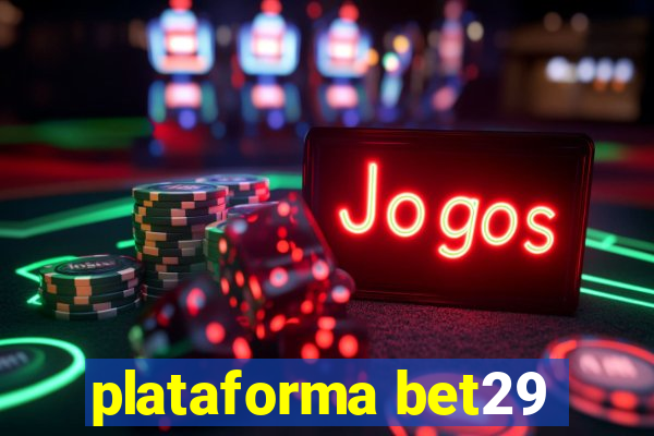 plataforma bet29