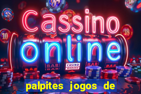 palpites jogos de quarta feira