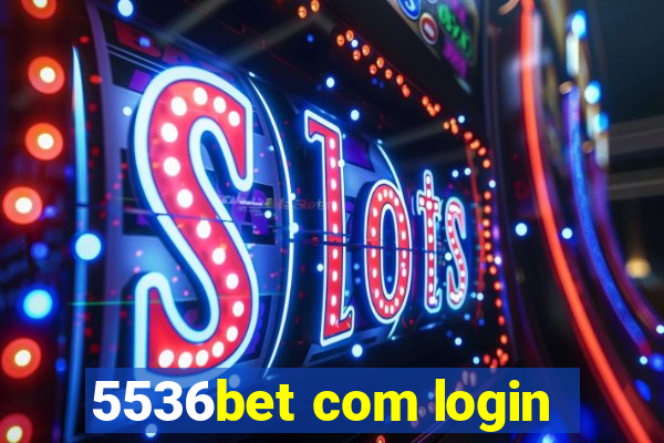 5536bet com login