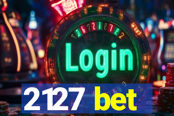 2127 bet