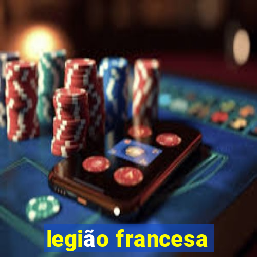 legião francesa