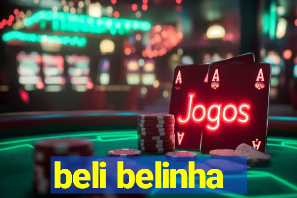 beli belinha