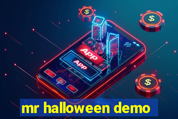 mr halloween demo