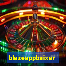 blazeappbaixar