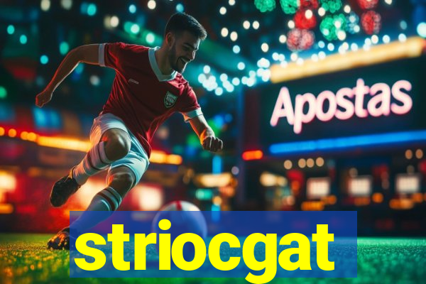 striocgat