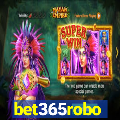 bet365robo