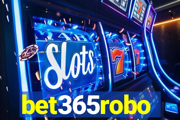 bet365robo