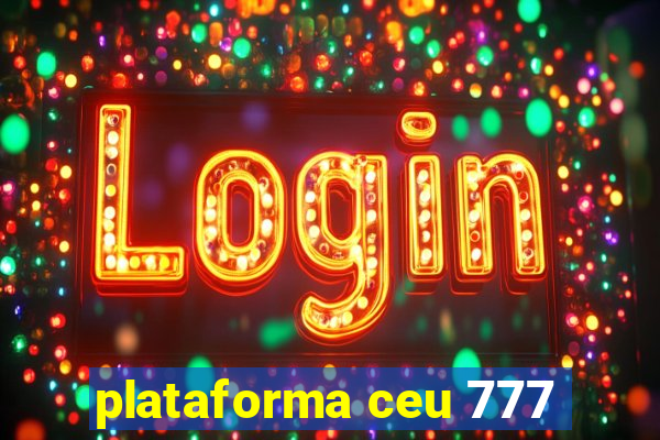 plataforma ceu 777