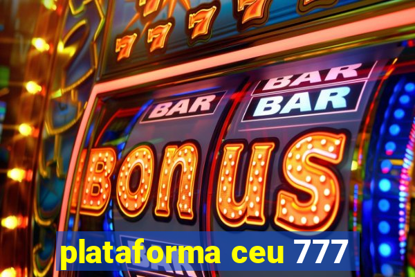 plataforma ceu 777