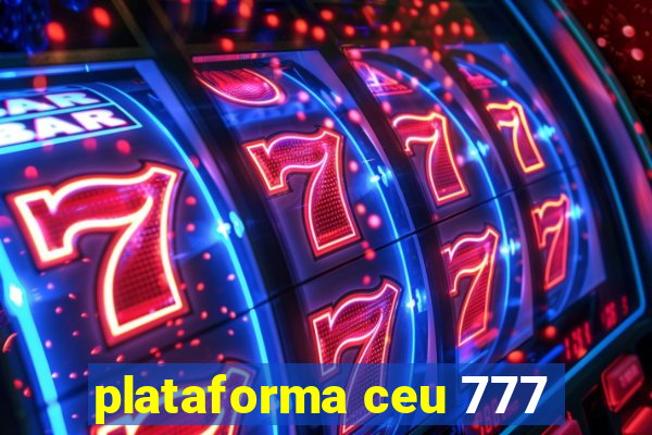 plataforma ceu 777