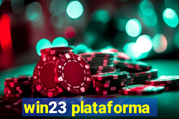 win23 plataforma