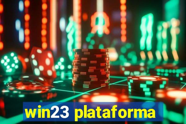 win23 plataforma