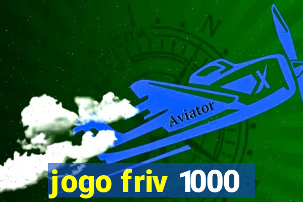 jogo friv 1000