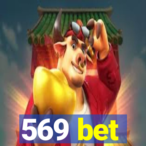 569 bet