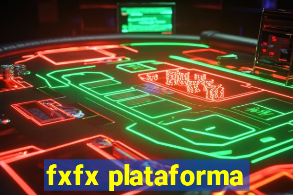 fxfx plataforma