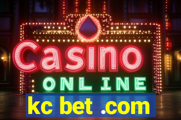 kc bet .com